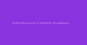 Guide pratique pour la réparation des panneaux sandwich en matériau composite