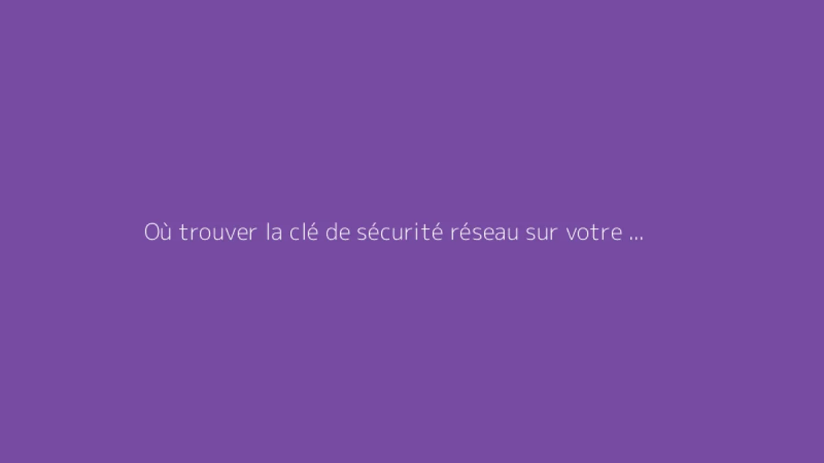 Où trouver la clé de sécurité réseau sur votre téléphone